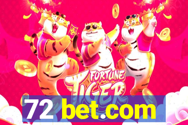 72 bet.com